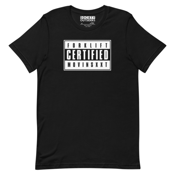 Forklift Certified Tee