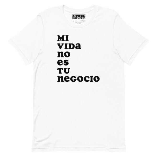 Mi Vida No Es Tu Negocio (SFW) Tee - Image 2