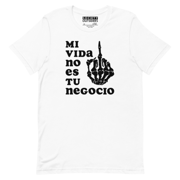 Mi Vida No Es Tu Negocio (NSFW) Tee - Image 2